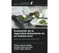 Evaluación de la seguridad alimentaria en un autoservicio: Aplicación de las herramientas APPCC y BPF