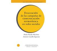 Evaluación de las campañas de comunicación estratégica en redes sociales