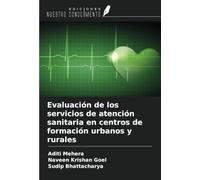 Evaluación de los servicios de atención sanitaria en centros de formación urbanos y rurales