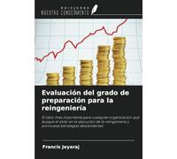 Evaluación del grado de preparación para la reingeniería