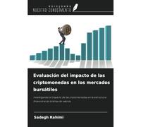 Evaluación del impacto de las criptomonedas en los mercados bursátiles: Investigando el impacto de las criptomonedas en la estructura financiera de la bolsa de valores