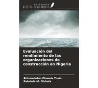 Evaluación del rendimiento de las organizaciones de construcción en Nigeria