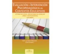 Evaluación E Intervención Psicopedagógica En Contextos Educativos. Estudio De Casos: Dificultades De Lenguaje (Oral Y Lecto-Escrito). Vol. I - Galve Manzano, J. L Galve Manzano, J L (Auteur)
