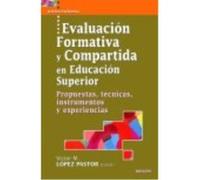 Evaluación Formativa Y Compartida En Educación Superior - López Pastor, Víctor Manuel López Pastor, Víctor Manuel (Auteur)