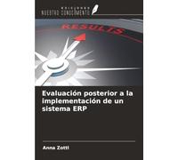 Evaluación posterior a la implementación de un sistema ERP