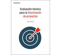 Evaluación técnica para la financiación de proyectos