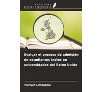 Evaluar el proceso de admisión de estudiantes indios en universidades del Reino Unido