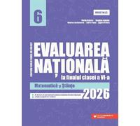 Evaluarea Nationala 2026. Matematica si Stiinte - Clasa 6 - Florin Antohe, Bogdan Antohe, Marius Antonescu, Lucia Popa, Agnes Voica, Editie in limba romana