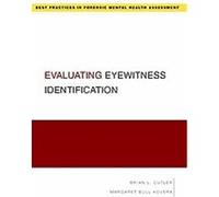 Evaluating Eyewitness Identification, Forensic Mental Health Assessment Brian Cutler, Margaret Bull Kovera (Auteur)