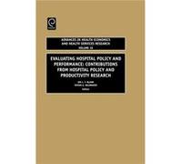Evaluating Hospital Policy and Performance
