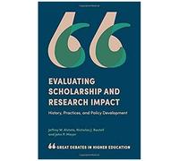 Evaluating Scholarship And Research Impact