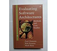 Evaluating Software Architectures: Methods and Case Studies