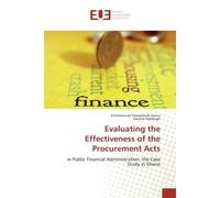 Evaluating the Effectiveness of the Procurement Acts - Emmmanuel Tweneboah Senzu - Universitaires Europeennes - broché - Essai