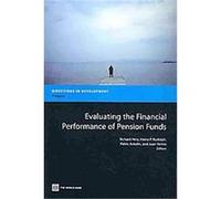 Evaluating the Financial Performance of Pension Funds, Directions in Development