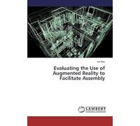 Evaluating The Use Of Augmented Reality To Facilitate Assembly