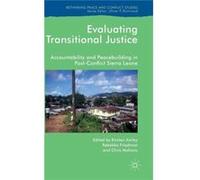 Evaluating Transitional Justice Kirsten Ainley, Rebekka Friedman, Chris Mahony, Keith Wilson (Auteur)