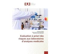 Evaluation à priori des risques aux laboratoires d'analyses medicales - Hajjaji Mounira - Universitaires Europeennes - broché - Livre