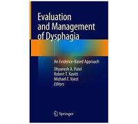 Evaluation And Management Of Dysphagia