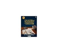 Evaluation And Measurement In Education