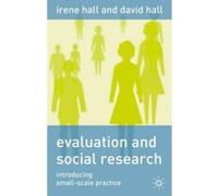 Evaluation and Social Research David J. Hall, Irene M. Hall (Auteur)