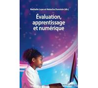 Évaluation, Apprentissage Et Numérique