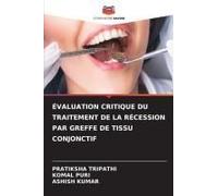 Évaluation Critique Du Traitement De La Récession Par Greffe De Tissu Conjonctif