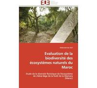 Evaluation De La Biodiversité Des Écosystèmes Naturels Du Maroc