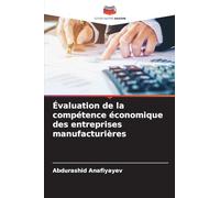 Évaluation de la compétence économique des entreprises manufacturières