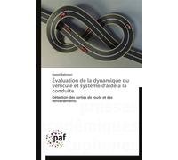 Évaluation de la dynamique du véhicule et système d'aide à la conduite - DAHMANI-H - P.academiques Francophones - broché - Essai
