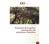 Evaluation de la gestion participative des plantations forestieres - Kisito Gandji - Universitaires Europeennes - broché - Etude