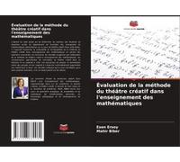 Évaluation De La Méthode Du Théâtre Créatif Dans L'enseignement Des Mathématiques