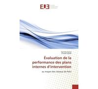 Evaluation de la performance des plans internes d'intervention Au moyen des reseaux de Petri - Rachida Hamzi - Universitaires Europeennes - broché - Etude