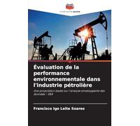 Évaluation de la performance environnementale dans l'industrie pétrolière