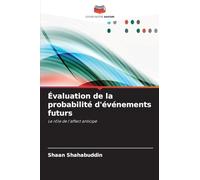 Évaluation de la probabilité d'événements futurs