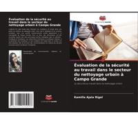 Évaluation De La Sécurité Au Travail Dans Le Secteur Du Nettoyage Urbain À Campo Grande