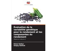 Évaluation de la variabilité génétique pour le rendement et les composantes du rendement
