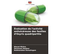 Évaluation de l'activité antiulcéreuse des feuilles d'Osyris quadripartita
