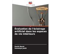 Évaluation de l'éclairage artificiel dans les espaces de vie intérieurs