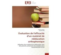 Évaluation de l'efficacité d'un matériel de rééducation orthophonique Utilisation d'un matériel de rééducation chez des patients présentant des troubles de la compréhensi - Emeline Berge - Universitai