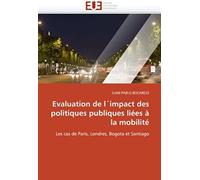 Evaluation De L''impact Des Politiques Publiques Liées À La Mobilité