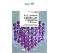 Évaluation des apprentissages en formation à distance: Enjeux, modalités et opportunités de formation en enseignement supérieur