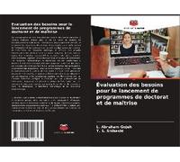 Évaluation Des Besoins Pour Le Lancement De Programmes De Doctorat Et De Maîtrise