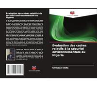Évaluation des cadres relatifs à la sécurité environnementale au Nigeria