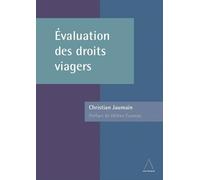 Evaluation des droits viagers - Jaumain c. - Anthemis - broché - Etude