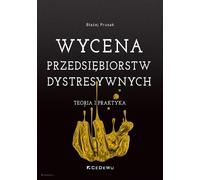 Évaluation des entreprises en difficulté - Błażej Prusak (Literatur, Wirtschaft und Business auf Polnisch)