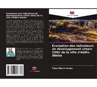 Évaluation Des Indicateurs De Développement Urbain (Idu) De La Ville D'addis-Abeba