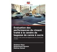 Évaluation des performances du ciment traité à la cendre de bagasse de canne à sucre