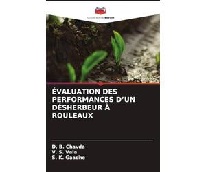 Évaluation Des Performances d'Un Désherbeur À Rouleaux