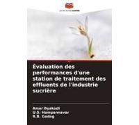 Évaluation Des Performances D'une Station De Traitement Des Effluents De L'industrie Sucrière