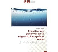 Evaluation Des Performances Et Diagnostic D'un Système Irrigué